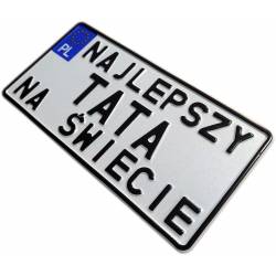 Najlepszy tata, najlepszy tata na świecie, biała tablica rejestracyjna, czarny napis, dzień ojca