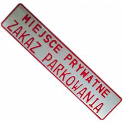 Miejsce prywatne, miejsce postojowe, oznaczenie miejsca parkingowego, zakaz parkowania, miejsce parkingowe