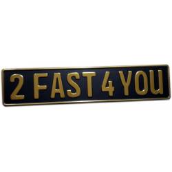 2fast 4you, czarna tablica rejestracyjna, żółty napis